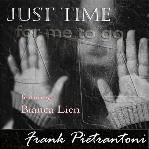 Just Time For Me To Go (feat. Bianca Lien)
