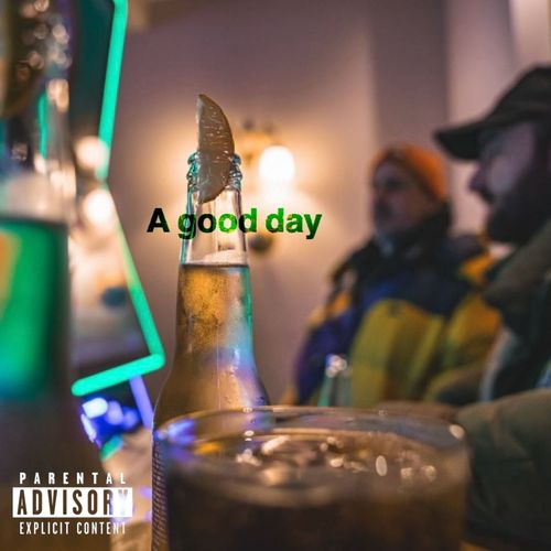 A good Day (Explicit)