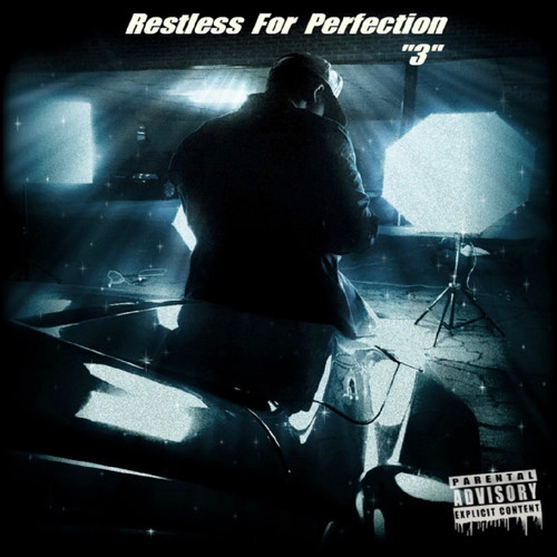 Restless for Perfection 3 (Explicit)