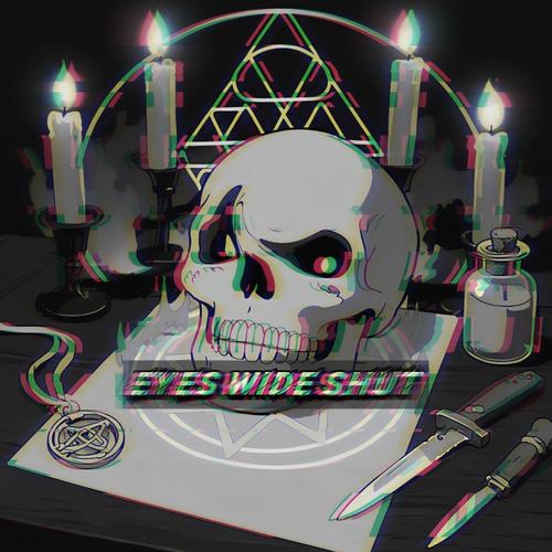 EYES WIDE SHUT (Explicit)