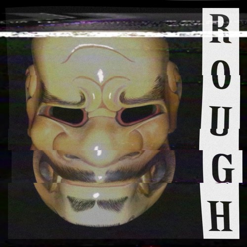 Rough (Explicit)