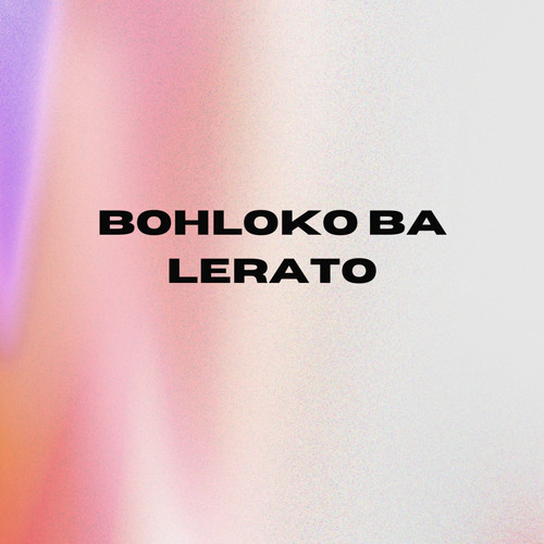 Bohloko ba lerato