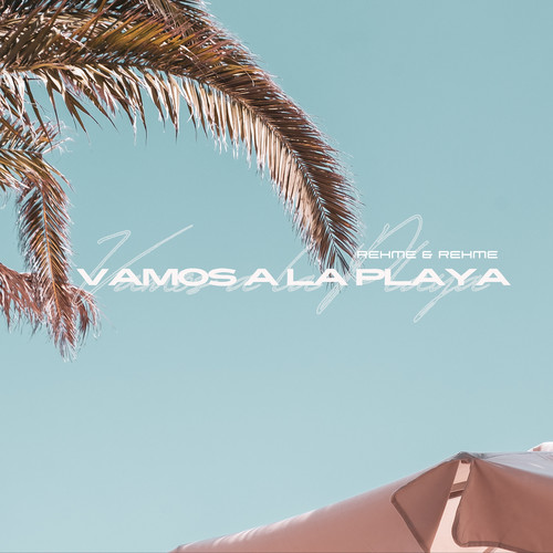Vamos a la Playa (Radio Version)