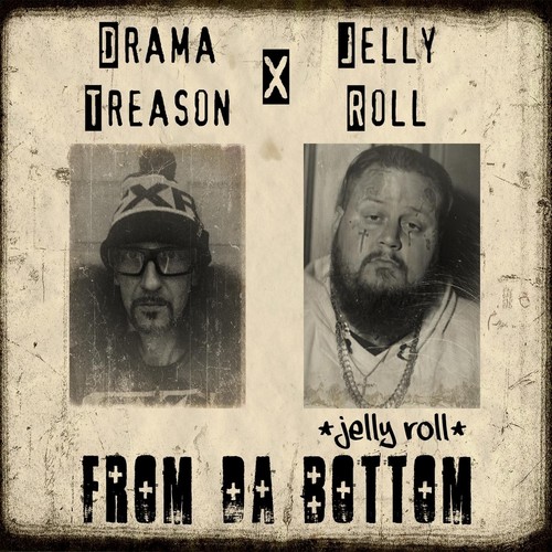From da Bottom (feat. Jelly Roll) [Explicit]