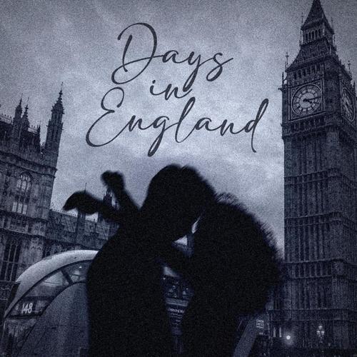 Days In England (Explicit)