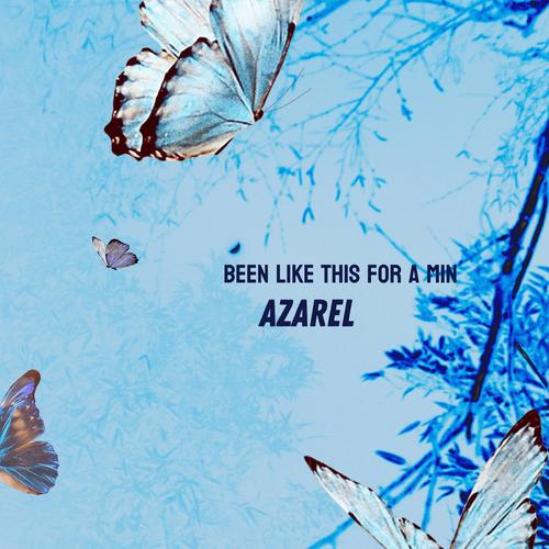 Been like this for a min