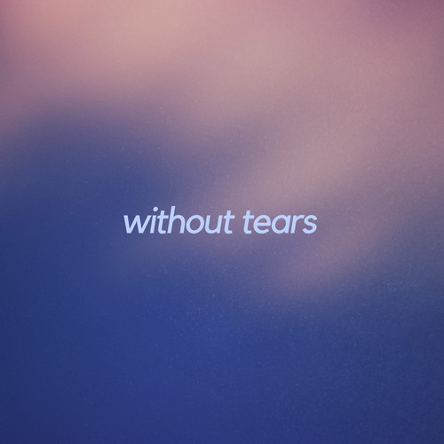 Without Tears