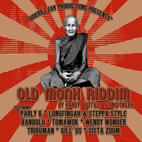 Old Monk Riddim by Hardy Digital & Longfingah (Guerilljah Productions Presents)