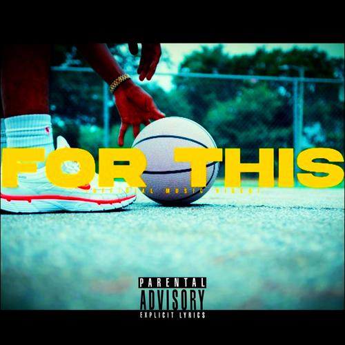 FOR THIS (feat. Lil Dell) [Explicit]