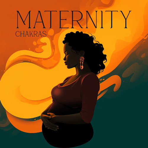 Maternity Chakras: Raise Your Vibrations, Cleanse Your Aura, and Strengthen the Bond Between You and Child