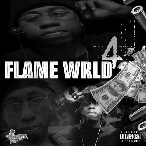 Flame Wrld 4 (Explicit)