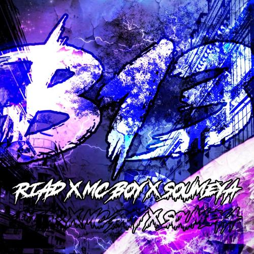 B13 (feat. Mc boy X Soumeya) [Explicit]