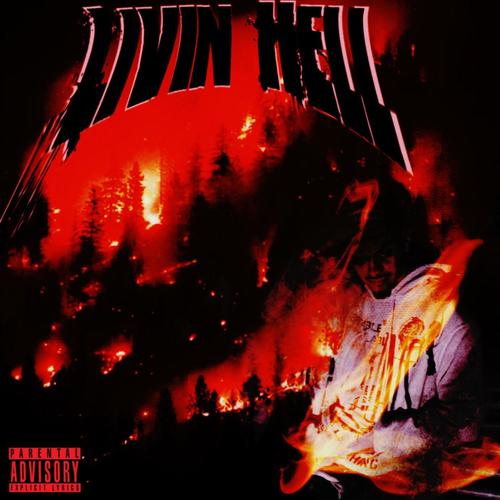 Livin' Hell (Explicit)