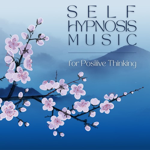 Self Hypnosis Music for Positive Thinking