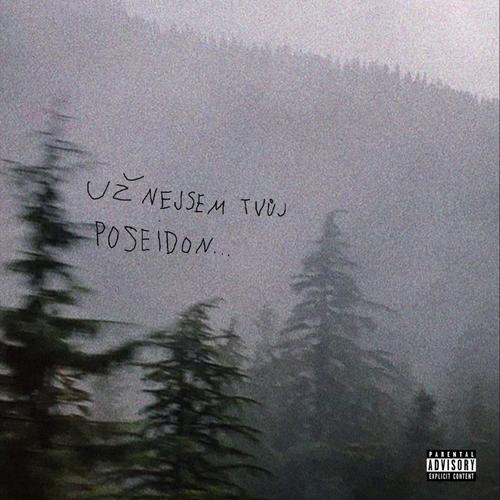 už nejsem tvůj poseidon (Explicit)