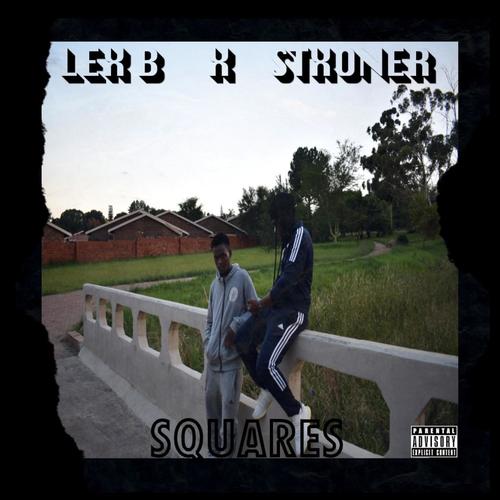 Squares (feat. Stxoner) [Explicit]
