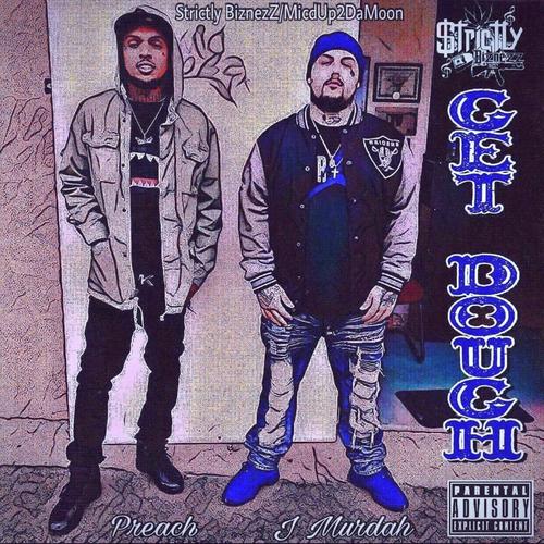Get Dough (feat. Preach) [Explicit]