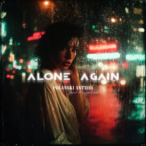 Alone Again (feat. Krisstina)