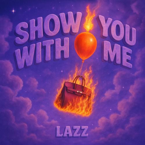 Show You Wit Me (Explicit)