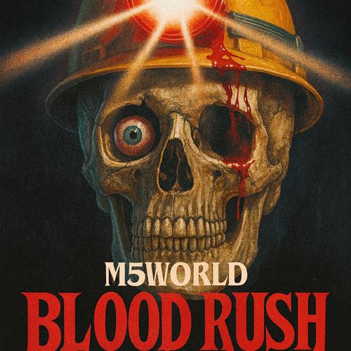 Blood Rush (Explicit)