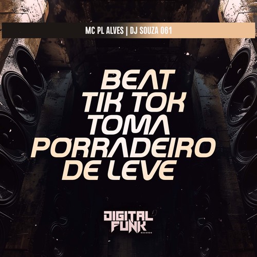 Beat Tik Tok Toma Porradeiro de Leve (Explicit)