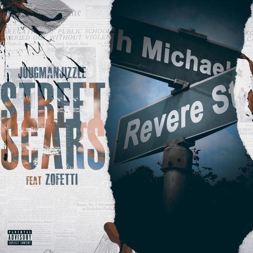 Street Scars (feat. Zofetti) [Explicit]