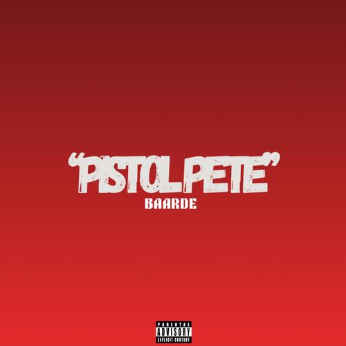 Pistol Pete (Explicit)