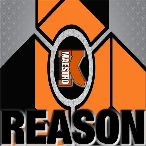 K-Maestro - Reason