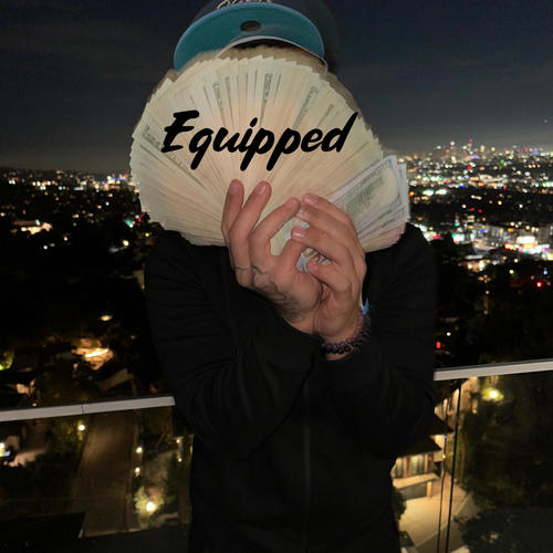Equipped (Explicit)