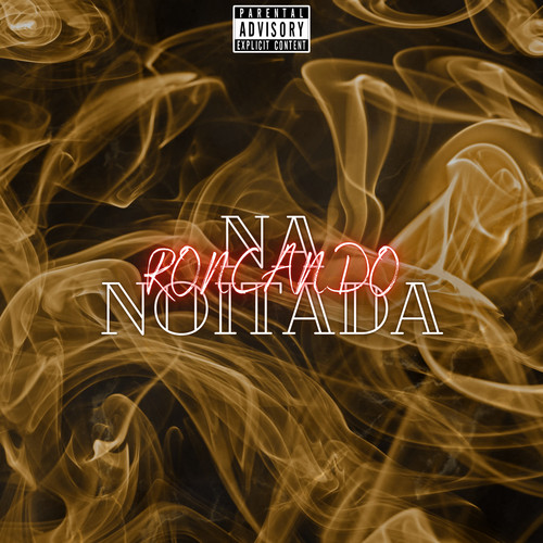 Roncando na Noitada (Explicit)