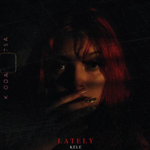 Lately (Explicit)