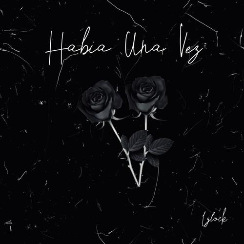 Habia Una Vez (Explicit)