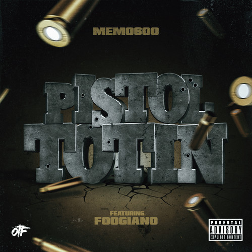 Pistol Tottin (feat. Foogiano) [Explicit]