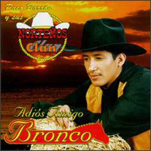 Potpourri: Adios Amigo Bronco