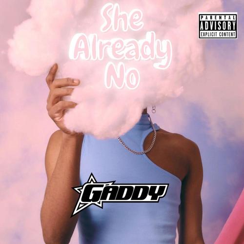 She Already No (Explicit)