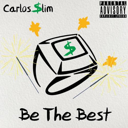 Be The Best (Explicit)