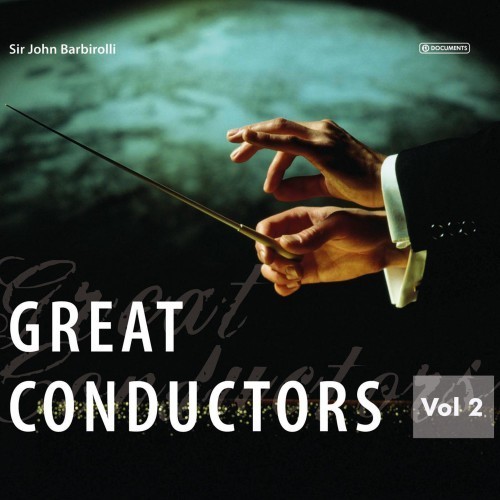 William Byrd & Ralph Vaughan Williams & Giles Farnaby : Great Conductors- Sir John Barbirolli, Vol. 2
