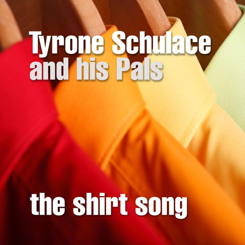 The Shirt Song