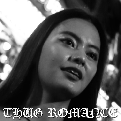 THUG ROMANCE (Explicit)