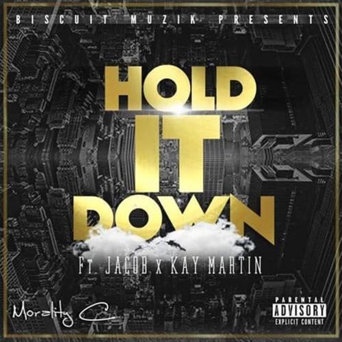 Hold It Down (feat. Kay Martin & Jacob) [Explicit]