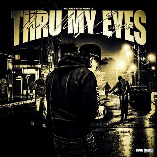 Thru My Eyes (Explicit)
