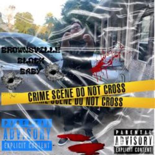 Brownville Block Baby (Explicit)