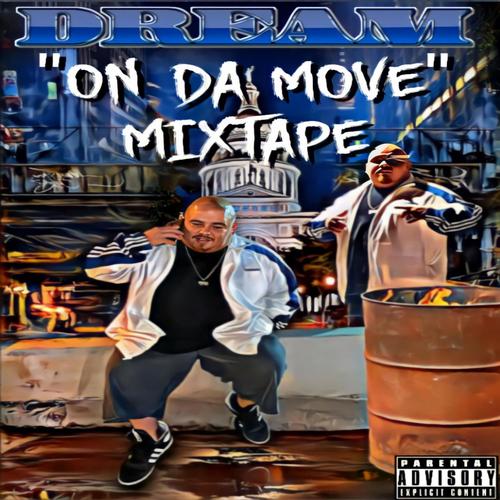 ON DA MOVE MIXTAPE, Vol. 1 (Explicit)