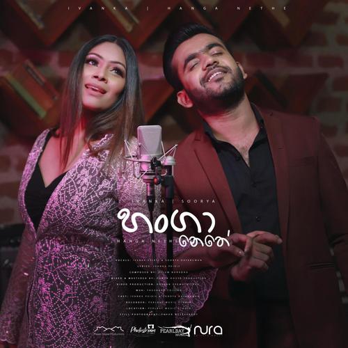 Hanga Nethe (feat. Soorya Dayaruwan)