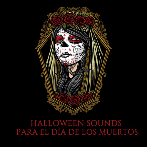 Halloween Sounds para el Día de los Muertos