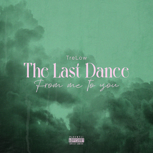The Last Dance (Explicit)