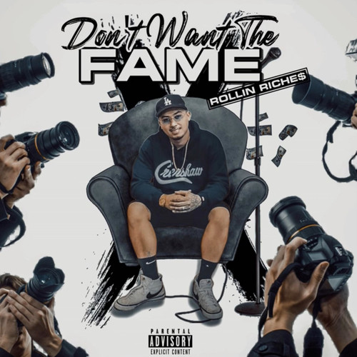 Don't Want the Fame (Explicit)