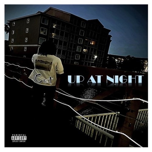 Up at Night (Explicit)