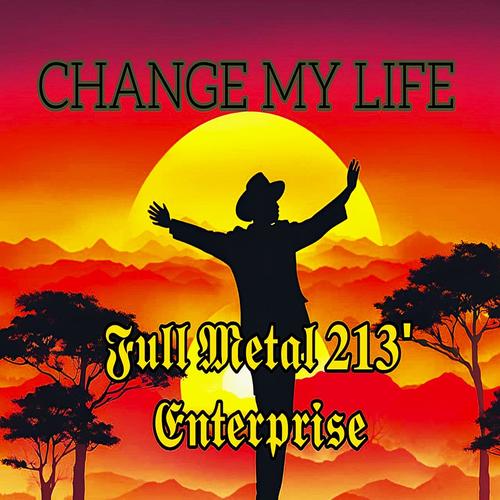 Change My Life (Explicit)