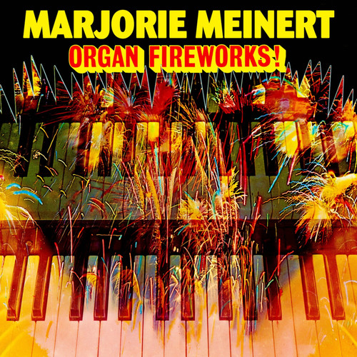 Organ Fireworks!